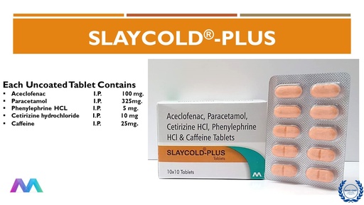 Aceclofenac 100mg + Paracetamol 325mg+Phenylephrine HCl 5 mg+ Caffeine 25mg+Cetirizine DiHydroChloride 10 mg | Tablet
