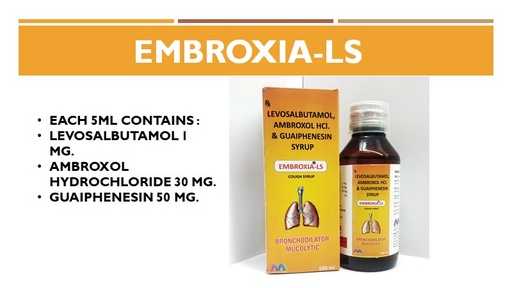 Ambroxol Hydrochloride 30 mg, Guaifenesin 50 mg and Levosalbutamol Sulphate 1 mg Syrup