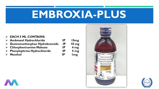 Ambroxol HCl 15mg+Dextromethorphan Hydrobromide 10 mg + Chlorpheniramine Maleate 4 mg + Phenylephrine Hydrochloride 5 mg | Syrup